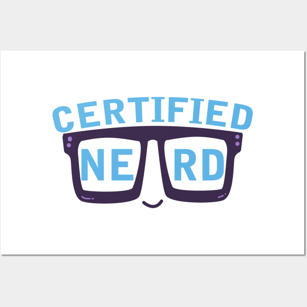 Certified Nerd Wall Art by peekxel